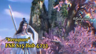 Novel Donghua BTTH FSR Bab 4273 #bangoyam