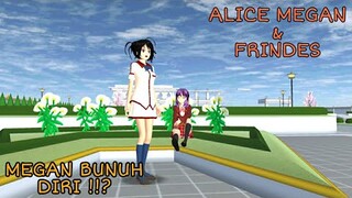 ALICE MEGAN & FRIENDS ( MEGAN PATAH HATI)SAKURA SCHOOL SIMULATOR