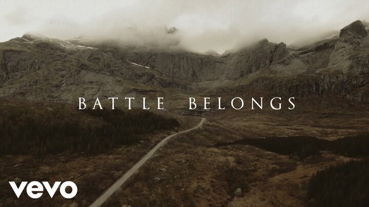 Phil Wickham - Battle Belongs (Official Lyric Video)