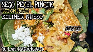 ISTIMEWA !!! KULINER NASI PECEL PINCUK GODONG JATI BU LAM YANG BIKIN NAGIH  - kuliner karangjati