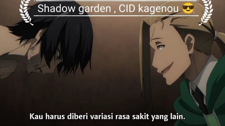 Shadow garden , CID kagenou ( scane epic )
