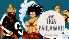 [EDIT AMV ONE PIECE] - TIGA PAHLAWAN