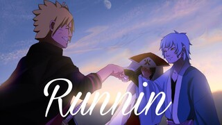 Boruto - Runnin [AMV]