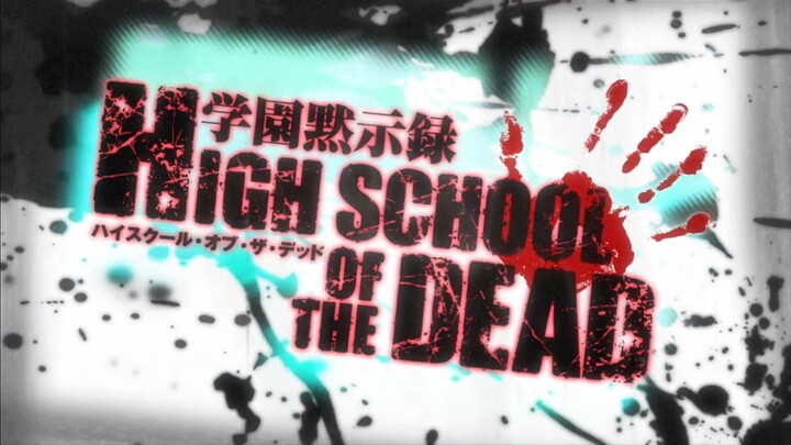 Highschool of the Dead EP4 Eng Sub