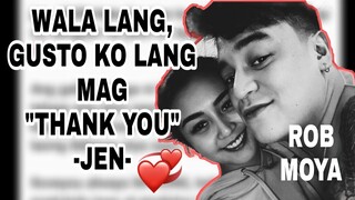 WALA LANG, GUSTO KO LANG MAG "THANK YOU"❤-JEN- | ROB MOYA | JENNIFER DEL ROSARIO | DADDY ROB MOYA