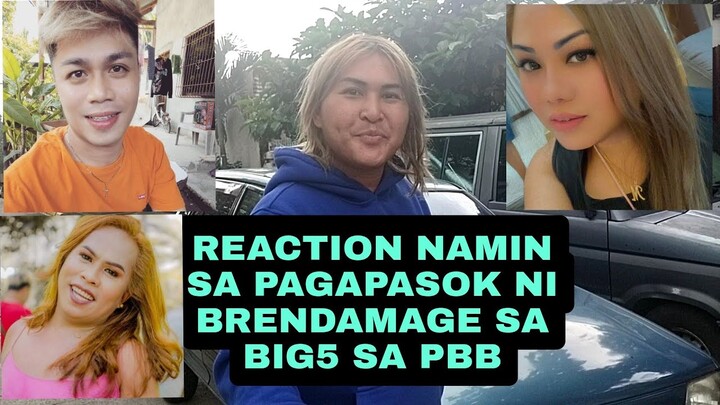 REACTION NAMIN SA PASOK NA SI BRENDAMAGE SA BIG 5 SA PBB|ANG PAGDATING NI INDAY KATOK@Brenda Mage