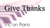 Give Thanks (Don Moen)