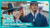 [Vietsub] Trailer Thanh Xuân Nguyệt Đàm Tập 11 'Our Blooming Youth' - Park Hyung Sik Jeon So Nee