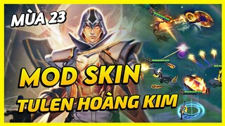 Mod Skin Tulen Tân Thần Hoàng Kim Mùa 23 Mới Nhất Full Hiệu Ứng Không Lỗi Mạng | Yugi Gaming