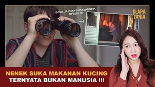 NENEK SUKA MAKANAN KUCING, TERNYATA BUKAN MANUSIA !!! | Alur Cerita Film oleh Klara Tania