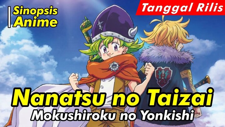 Alur Cerita Anime | Nanatsu no Taizai: Mokushiroku no Yonkishi | Spoiler Anime | Official Trailer