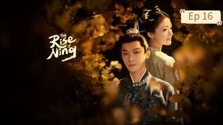 Rise Of Ning Episode 16