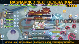 Ketemu Guild Ini Lagi!! Auto Menang Dong...  Ragnarok X_ Next Generation [Indonesia]