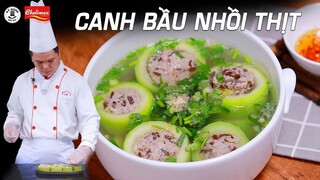 Cách nấu Canh Bầu Nhồi Thịt thơm ngon cho bữa cơm gia đình | Kỹ Năng Vào Bếp