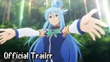 Kono Subarashii Sekai ni Shukufuku wo! 3 || Official Trailer