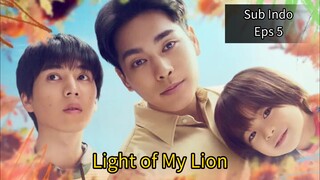 Light of My Lion Eps 5 Sub Indo