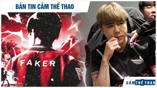 BẢN TIN THỂ THAO | FAKER TỪ CHỐI LƯƠNG KHỦNG VÌ T1, WBG RƠI KHỎI TOP 2, ZEROS BÍT CỬA ĐƯỢC GIẢM ÁN?