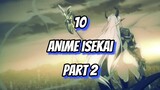 10 Anime isekai Part 2