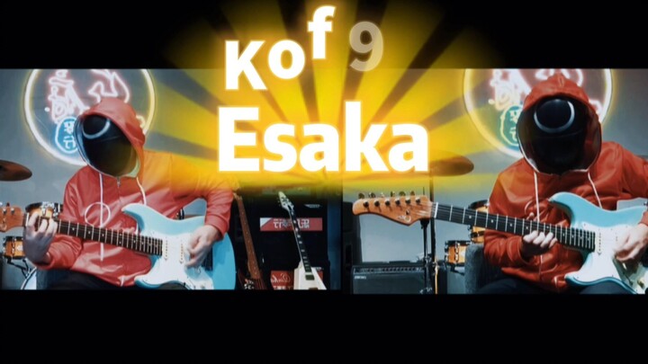 [Music]Play <Esaka> with electric guitar|<The King of Fighters>