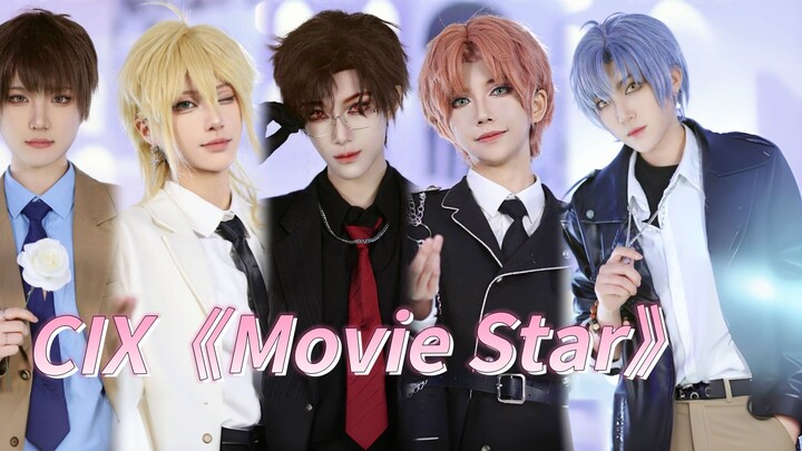 Is it better to be a handsome guy or a girl ♥CIX "Movie Star", a national second-level men's group, 