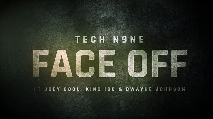 Tech N9ne - Face Off [ft. Joey Cool, King Iso & Dwayne Johnson(The Rock)] [Official Music Video]
