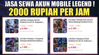 TERNYATA ADA JASA SEWA AKUN MOBILE LEGEND, 2000 RUPIAH PER JAM !!