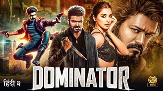 DOMINATOR " Vijay Thalapathy " South Hindi Dubbed Action Movie | Latest 2024 Full Movie HD 2025