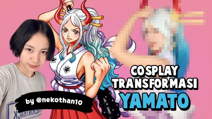 Cosplay Transformasi Yamato | by Nekothan10