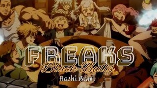 Black Clover •Black Bulls• [AMV] Freaks