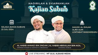 🔴LIVE KAJIAN SUBUH BERSAMA TAMU MULIA AL HABIB AHMAD BIN NOVEL BIN SALIM BIN JINDAN || 23 JULI 2024