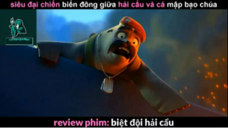 REVIEW PHIM : Biệt đội hải cẩu (p2) #rvphimhoathinh