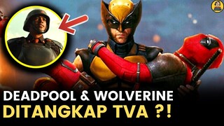 DEADPOOL & WOLVERINE DITANGKAP TVA KARENA TIME TRAVEL ?! | DEADPOOL 3 THEORY BREAKDOWN INDONESIA