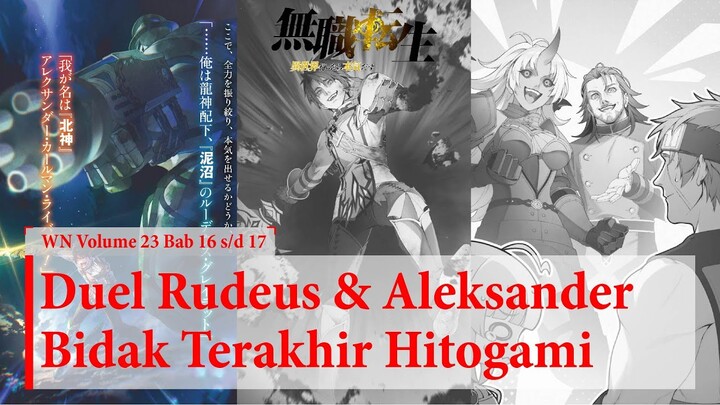 (WN Vol 23 Chapter 16-17) Duel Hidup Mati Rudeus VS Aleksander - Mushoku Tensei Indonesia