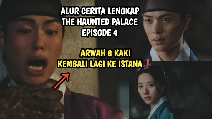 ARWAH 8 KAKI PINDAH KE PANGERAN - THE HAUNTED PALACE EPISODE 4