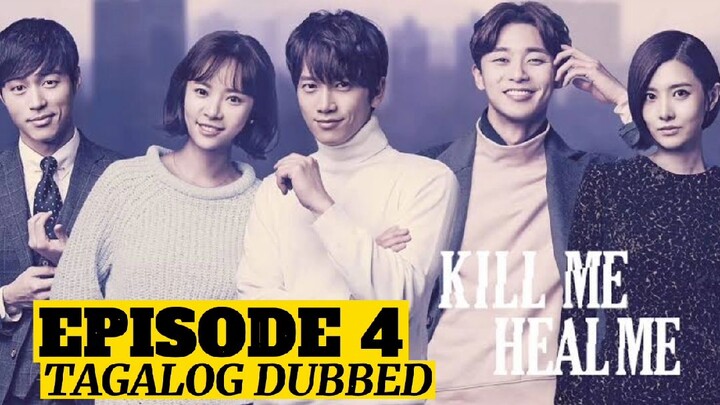 Kill Me Heal Me Episode 4 Tagalog