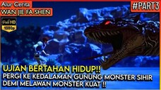 GRANDMASTER Pergi ke dalam gunung monster SENDIRI - Alur Cerita Donghua #Wan Jie Fa Shen (Part3)#WJF