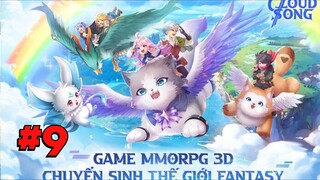 Cloud Song VNG #9 - Cách kiếm EXP và vàng trong game - Game MMORPG 3D chuyển sinh thế giới Fantasy