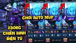 MLBB | XBORG CHIẾN BINH ĐIỆN TỪ: Auto MVP! Skin Sương Sương 2 Triệu Đồng??! X.Borg Limited Skin Draw