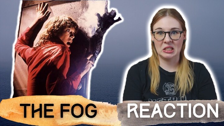 THE FOG (1980) REACTION VIDEO! FIRST TIME WATCHING!