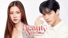 Beauty Newbie 2024 (Thai) Eng Sub Ep 13