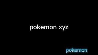 Pokemon xyz