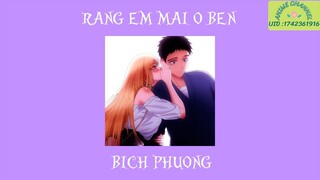 rằng em mãi ở bên - bích phương (speed up) #anime