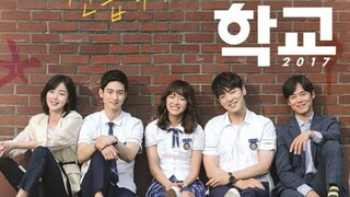 Episode 16 Final : School 2017 (2017) [Eng Sub]