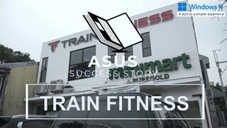 Train Fitness leans on ASUS to strengthen advocacy