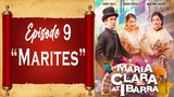 Maria Clara at Ibarra - Episode 9 - "Marites"