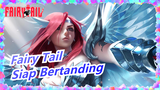 Fairy Tail | [AMV] Siap Bertanding!