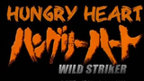 Hungry Heart Wild Striker Episode 1