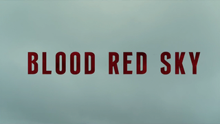 BLOOD RED SKY FULL HD