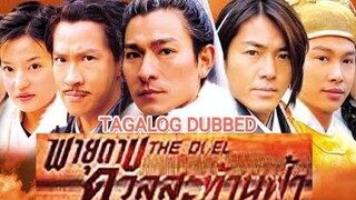 THE DUEL ' TAGALOG DUBBED