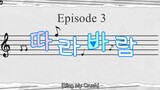 Sing My Crush Episode 3 [English Sub]